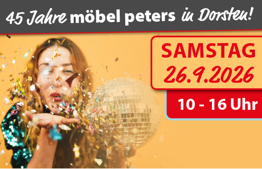 Hinweis 45 Jahr Feier bei Möbel Peters
